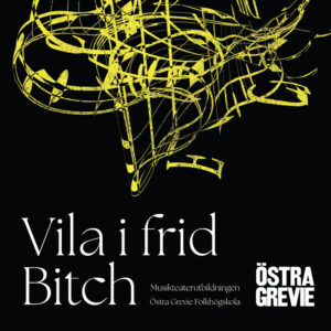 Affisch med rubriken "Vila i frid Bitch"